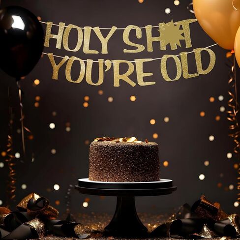 Holy Shit You're Old Banner Black Glitter for 30th 40th 50h 60th 70th 80th 90th Funny Birthday Banner Sign Bunting Party Decor Photo Booth Props (Black) in Kuwait