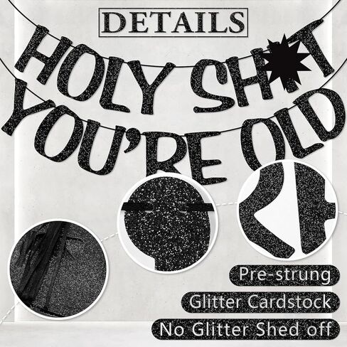 Holy Shit You're Old Banner Gold Glitter for 30th 40th 50h 60th 70th 80th 90th لافتة عيد ميلاد مضحكة لافتة الرايات ديكور حفلات كشك الصور الدعائم in Kuwait