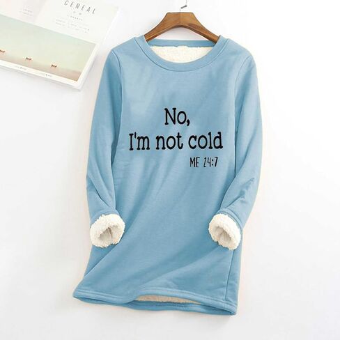 No,I'm not Cold Me Fleece Sweatshirts for Women Winter Warm Sherpa Lined Crewneck Pullover Loungewear Tunic Tops in Kuwait