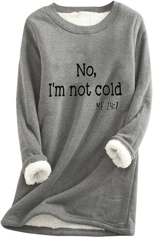 No,I'm not Cold Me Fleece Sweatshirts for Women Winter Warm Sherpa Lined Crewneck Pullover Loungewear Tunic Tops in Kuwait