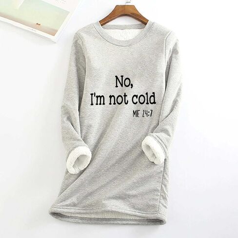 No,I'm not Cold Me Fleece Sweatshirts for Women Winter Warm Sherpa Lined Crewneck Pullover Loungewear Tunic Tops in Kuwait