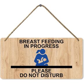 Wooden Sign Breast Feeding in Progress Sign, 5x10 Inch, Please Do Not Disturb Sign Breastfeeding Sign for Work