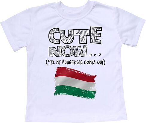 Toddler Hungary T-shirt 'Til My Hungarian Comes Out Kids Shirt Top in White 2T-8T in Saudi Arabia