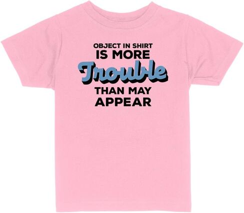 الكائن في القميص هو مشكلة أكثر مما قد يبدو Toddler Kids T-Shirt in Saudi Arabia