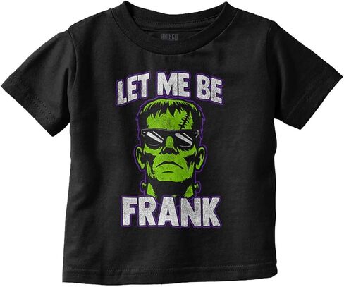Funny Halloween Let Me Be Frank Toddler Baby Graphic T Shirt in Kuwait