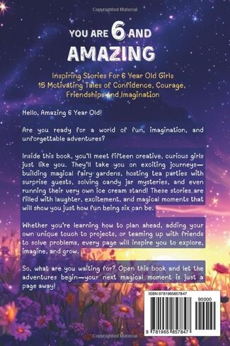 You Are 6 And Amazing! Inspiring Stories For 6 Year Old Girls: 15 Motivating Tales About Confidence, Courage, Friendships and Imagination (You Are Amazing!) in Saudi Arabia
