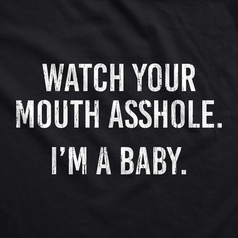 Crazy Dog T-Shirts Watch Your Mouth Asshole Im A Baby Baby Bodysuit Funny Sarcastic Novelty Jumper for Infants in Saudi Arabia