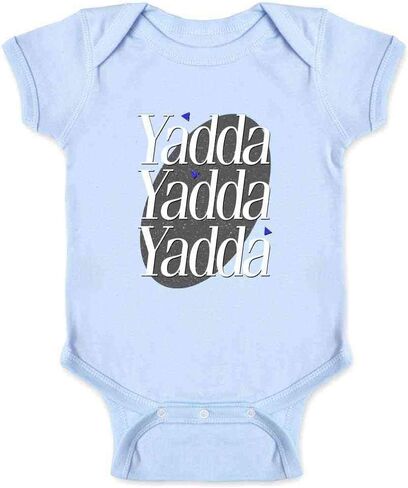 خيوط البوب ​​Yadda Yadda Yadda Funny QUOTE TV Show Infant Baby Boy Girl Bodysuit in Saudi Arabia