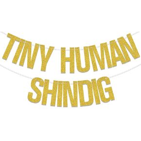 Tiny Human Shindig Banner, Welcome Baby/Sweet Baby Banner, Tiny Human Theme Baby Shower Decorations, Funny Baby Announcement Party Decor Supplies Gold