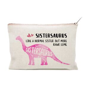 Sistersaurus Like A Normal Sister But More Rawr-Some, Funny Makeup Bag For Sister, Family Birthday, Funny Gift For Sister, Makeup Bag, Toiletry Bag