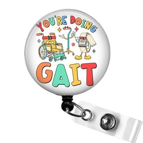 Colorful You're Doing Gait Badge Reel, Physical Therapy Badge Holder, Funny PT Badge Clip, Gait Belt Badge ID Holder, Physical Therapist Badge Reel, PTA Gifts, DPT Badge