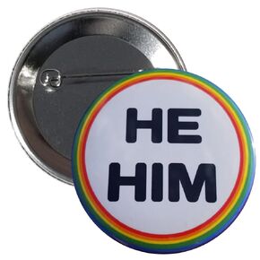 HE HIM pronouns pinback button - high visibility (standard size, 2.25")