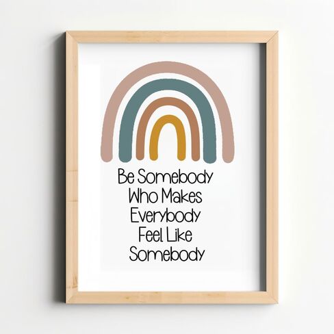 Wowsweet-Be Somebody الذي يجعل الجميع يشعرون وكأنهم شخص ما: ملصق Boho للفصل الدراسي وغرفة اللعب - هدية مثالية للمعلم غير مؤطرة (11X14 بوصة) in Kuwait