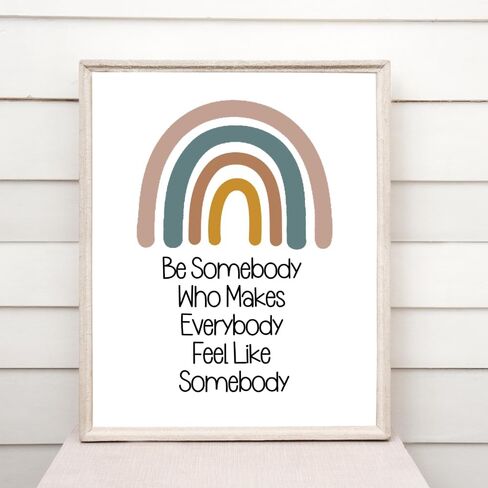 Wowsweet-Be Somebody الذي يجعل الجميع يشعرون وكأنهم شخص ما: ملصق Boho للفصل الدراسي وغرفة اللعب - هدية مثالية للمعلم غير مؤطرة (11X14 بوصة) in Kuwait