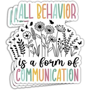 3 قطع - جميع السلوكيات عبارة عن شكل من أشكال ملصقات التواصل ABA BCBA فني تحليل السلوك، ملصق علاجي خاص للمعلمين، ملصقات للتوعية بالتنوع العصبي، ملصقات للتوعية بالإعاقة 3 × 4 بوصة in Kuwait