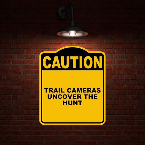 TRAIL CAMERAS UNCOVER THE HUNT Caution Yellow Black Aluminum Composite Sign 15 x 18 inches in Saudi Arabia