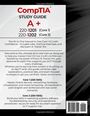 دليل الدراسة Comptia A+ 220-1201 و 220-1202: يشمل الدليل الكل في واحد لتمرير Core 1 & 2 بثقة-مختبرات ، تمارين عملية ، وامتحان AI Trainer Pro (سلسلة شهادة Comptia) in Kuwait
