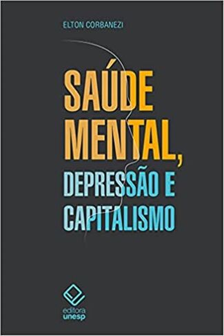 Saude Mental Defressao e Capitalismo (البرتغاليون Do Brasil) in Saudi Arabia