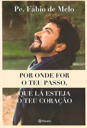 Por Onde لـ O Teu Passo ، que la esteja o teu coracao (Em Portugues do Brasil) in Saudi Arabia