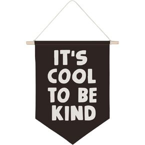 Children's Playroom Wall Decor,It's Cool to be Kind Canvas Banner,Modern Toddler Kids Room Decor,Canvas Hanging Pennant Wall Flag for Nursery Boys Bedroom Playroom Kids Room