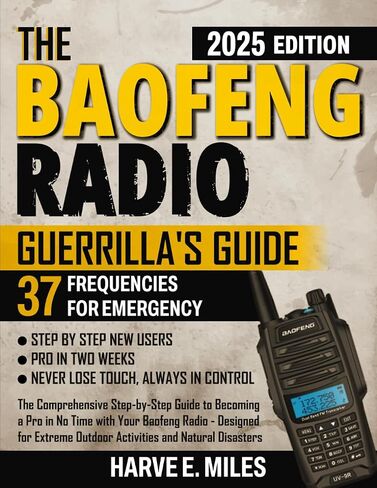 دليل Baofeng Radio's Guerrilla: الدليل الشامل خطوة بخطوة ليصبح محترفًا في أي وقت من الأوقات مع راديو Baofeng الخاص بك-المصمم للأنشطة الخارجية المتطرفة والكوارث الطبيعية in Kuwait
