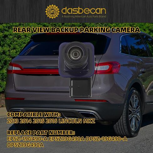 Dasbecan EP5Z-19G490-A Rear View Back Up Camera Compatible with Lincoln MKZ 2013-2016 Replaces EP5Z19G490A DP5Z-19G490-A DP5Z19G490A in Saudi Arabia