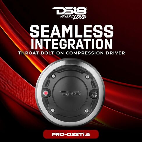 DS18 PRO-D22TI.8 2 "سائق ضغط الترباس الحلق 640 واط كحد أقصى مع 2" لفائف الصوت من التيتانيوم 8 أوم ، 109 ديسيبل ، كفاءة عالية من الصوت ، سائق قرن الضغط-واحد-واحد in Saudi Arabia
