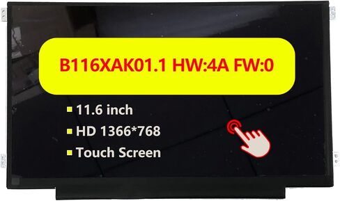 B116XAK01.1- HW: 4A استبدال الشاشة لـ LED LED LED لوحة رقم 1366x768 HD 40 دبابيس 60 هرتز 11.6 "LCD ON-CELL TOUCH in Saudi Arabia