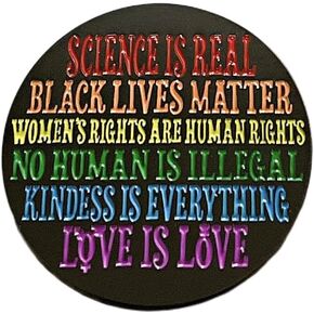 Science Is Real Pin Black Lives Matter Pin No Human Is Illegal Pin Women's Rights Are Human Rights Pin Love Is Love Enamel Pin Metal Badge Brooch