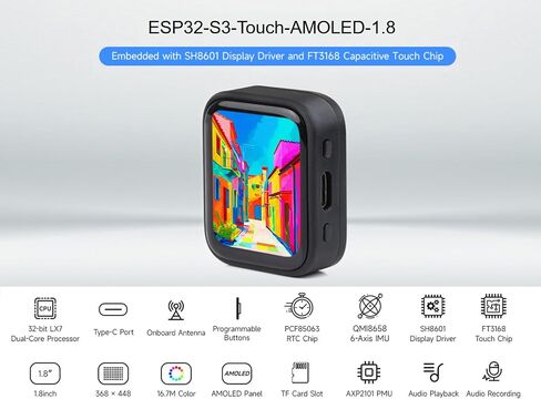 ESP32-S3 1.8inch لوحة تطوير شاشة تعمل باللمس ، 368 × 448 16.7M شاشة ملونة ، معالج 32 بت LX7 ثنائي النواة ، ودعم 2.4 جيجا هرتز Wi-Fi و BLE-5 ، على متن 6 محاور IMU ، RTC ، برنامج ترميز الصوت ، إلخ. in Saudi Arabia