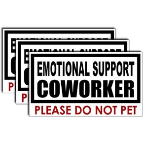 (3Pcs) Emotional Support Coworker Sticker – Funny Workplace Humor Vinyl Decal – Please Do Not Pet Sign for Office, Laptop, Water Bottle, Desk – Gifts for Colleagues, Coworkers – 3"x1.8" in Kuwait