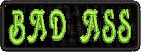 Bad Ass Neon Green Text 4" W x 1.5" T Embroidered Patch Iron-On/Sew-On Funny Humor Sayings Decorative Applique Vest Jacket Jeans Clothing Custom Name Tag Biker Badge Emblem Retro in Saudi Arabia