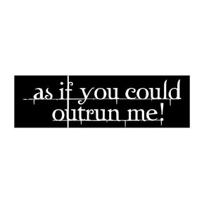 As If You Could Outrun Me Twilight Fans Gen Z 2000s Meme Bumper Sticker Magnet