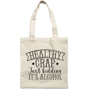 Healthy Crap Just Kidding - Canvas Tote Funny Screen Printed Book Bag Grocery Shopping Bag with Handles Reusable Beach School Craft Market in Kuwait