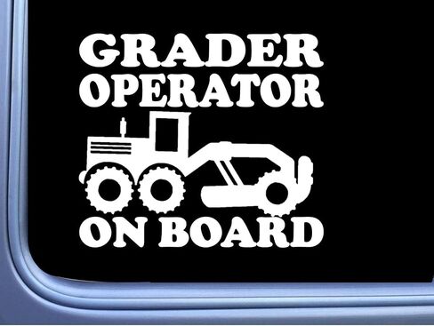Road Grader On Board sticker OS 217 vinyl 6" Decal Motor in Saudi Arabia