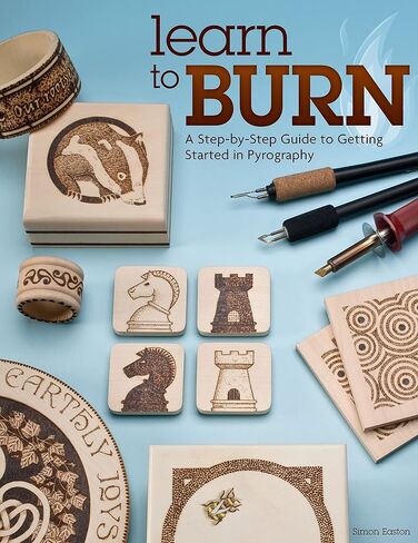 تعلم أن تحرق: دليل خطوة بخطوة للبدء في Pyrography (Fox Chapel Publishing) بسهولة إنشاء فن وهدايا جميلة مع 14 مشروعًا خطوة بخطوة ، وصور ، و 50 أنماطًا إضافية in Saudi Arabia