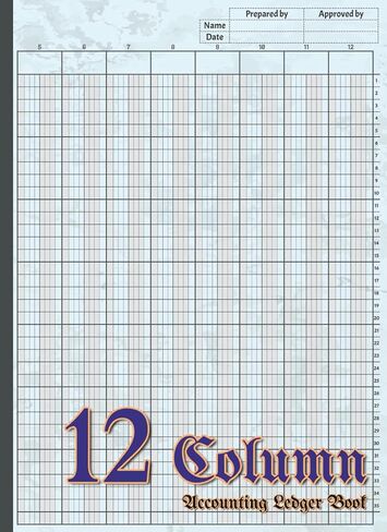 12 دفتر الأستاذ العمود: كتاب دفتر الأستاذ المحاسبي الكبير للأعمال التجارية الصغيرة والمزارع ومسك الدفاتر الشخصية | 12 عمود العمودين لوحة | 8.5 × 11.7 بوصة ، 110 صفحة in Saudi Arabia