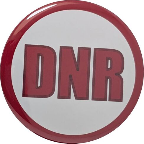 DNR pin - 2.25 inches (large) - single pack of 1 pinback button in Saudi Arabia
