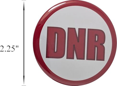 DNR pin - 2.25 inches (large) - single pack of 1 pinback button in Saudi Arabia