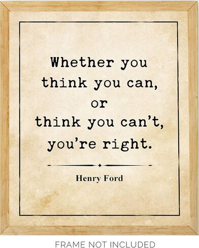 Henry Ford Inspirational Quote Wall Art Print – 8x10 UNFRAMED Vintage Décor Picture. Black on Antique Parchment Background. Whether You Think You Can or Think You Can't, You're Right in Saudi Arabia