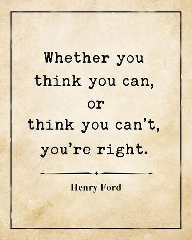 Henry Ford Inspirational Quote Wall Art Print – 8x10 UNFRAMED Vintage Décor Picture. Black on Antique Parchment Background. Whether You Think You Can or Think You Can't, You're Right in Saudi Arabia