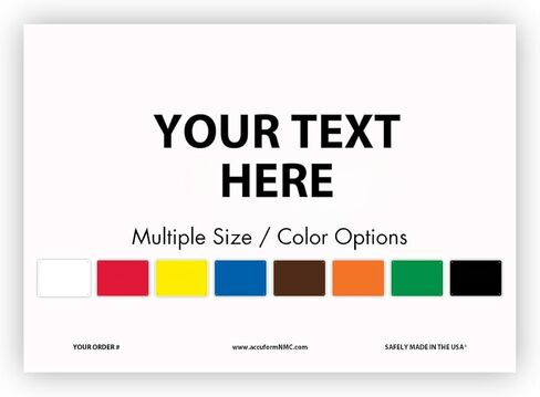 لافتة مخصصة، "Your Text Here" لافتة بلاستيكية قابلة للتخصيص مع رسالة شخصية، لافتة بلاستيكية أفقية مخصصة مقاس 7 × 10 بوصة، من AccuformNMC، صنع في الولايات المتحدة الأمريكية in Saudi Arabia