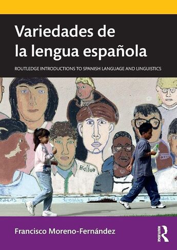 Variedades de la lengua española (Routledge Introductions to Spanish Language and Linguistics) in Saudi Arabia