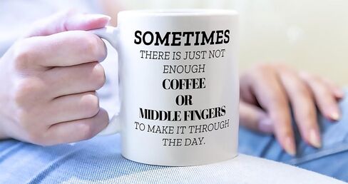 Not Enough Coffee Or Middle Fingers Mug | Funny Sarcastic Gift | Dishwasher Safe | Printed on Both Sides in Saudi Arabia