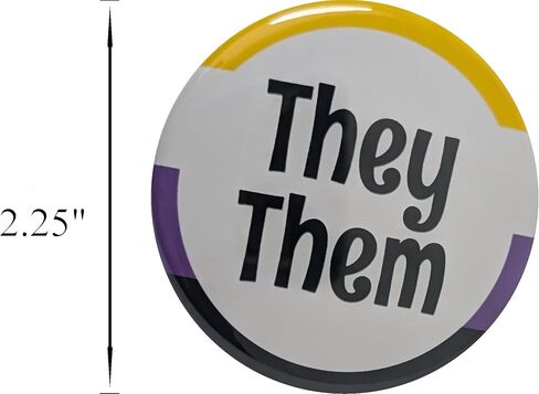 They Them pronoun pinback button with nonbinary flag border - large single 2.25 inch pin - high visibility in Saudi Arabia