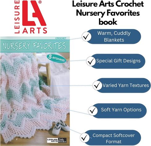 Leisure Arts Crochet Nursery Favorites Crochet Book – Step-by-Step Stitch Guide with Easy Patterns and Techniques, Learn to Crochet with This Crochet Pattern Books in Saudi Arabia