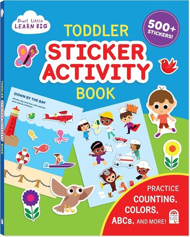 Toddler Sticker Activity Book Includes 500+ Stickers - Learn ABCs, Counting, Colors and More for Kids Ages 2 - 5 (Start Little Learn Big Series) in Saudi Arabia