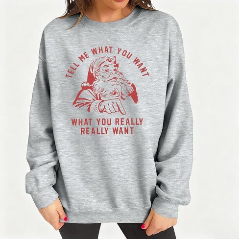 MNLYBABY Christmas Santa Sweatshirt Women Tell Me What You Want Shirt Santa Graphic Shirt Xmas Gifts Holiday Pullover Tops in Saudi Arabia