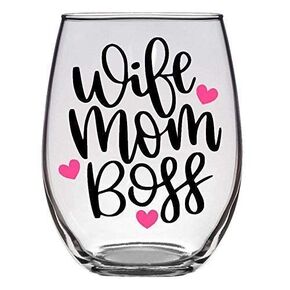 Wife, Mom, Boss - Gift for Badass Woman - Boss Babe - Premium 21oz Stemless Wine Glass