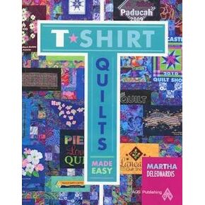 T Shirt Quilts Make Easy by Martha Deleonardis for AQS Publishing in Saudi Arabia